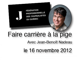 FPJQ : Faire carrière à la pige